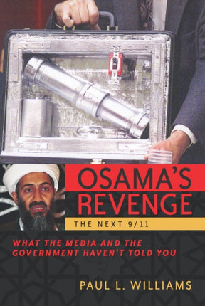 Osama's Revenge: THE NEXT 9/11 : What the Media