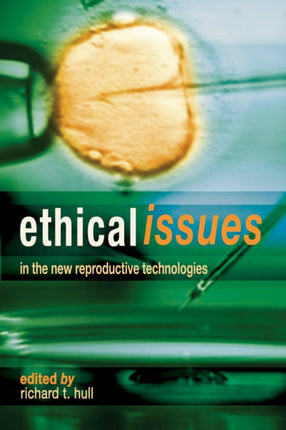 Ethical Issues In The New Reproductive