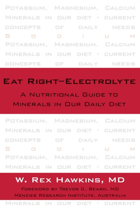 Eat Right-Electrolyte: A Nutritional Guide to
