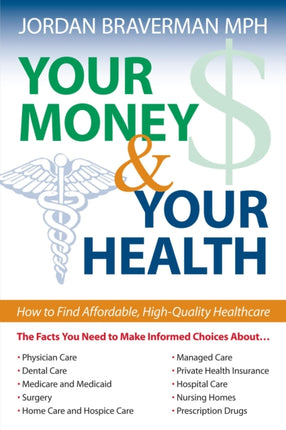 Your Money And Your Health: How to Find