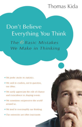 Don't Believe Everything You Think: The 6 Basic