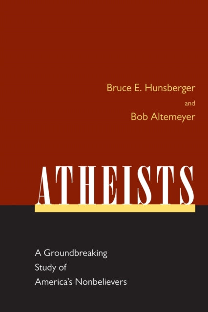 Atheists: A Groundbreaking Study of America's