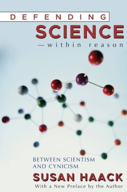 Defending Science-Within Reason: Between