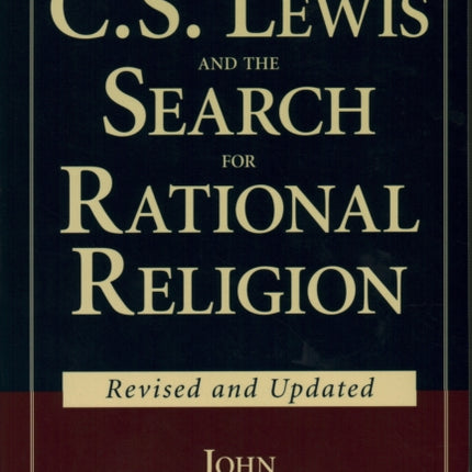 C.S. Lewis and the Search for Rational Religion