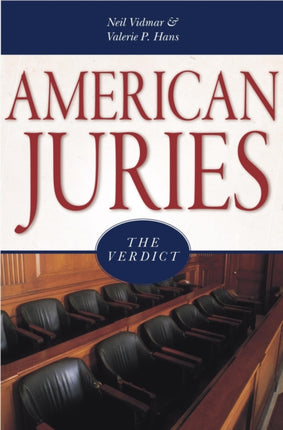 American Juries: The Verdict