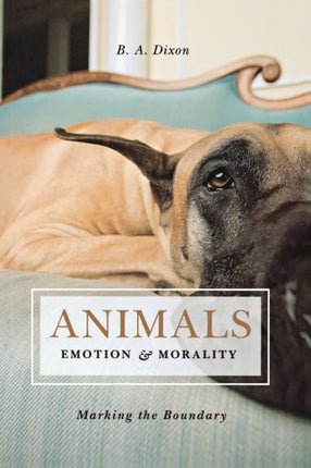 Animals, Emotion, & Morality: Marking the