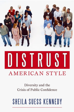 Distrust American Style: Diversity and the Crisis