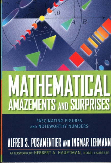 Mathematical Amazements and Surprises: