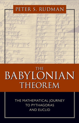 The Babylonian Theorem: The Mathematical Journey