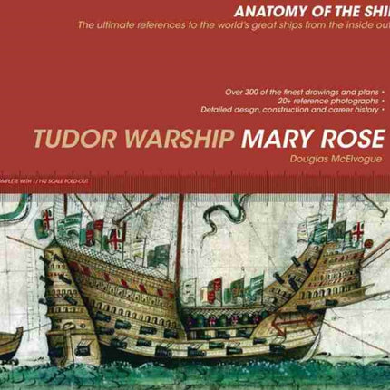 The Tudor Warship Mary Rose A of S Anatomy of the