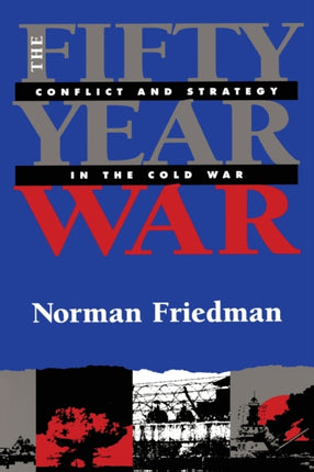 The FiftyYear War