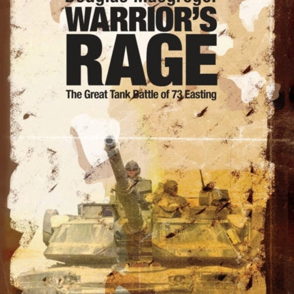 Warrior's Rage: The Great Tank Battle of 73