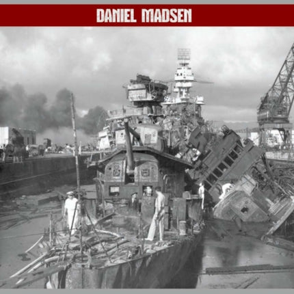 Resurrection: Salvaging the Battle Fleet at Pearl