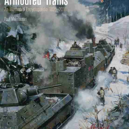 Armoured Trains An Illustrated Encyclopedia