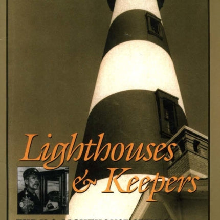 Lighthouses  Keepers The US Lighthouse Service