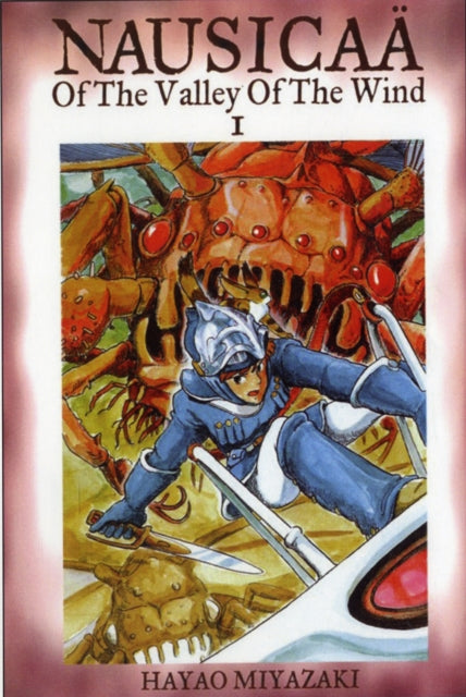 Nausicaä of the Valley of the Wind, Vol. 1