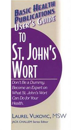 User'S Guide to St. John's Wort