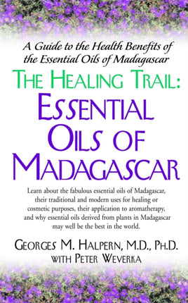 The Healing Trail: Essential Oils of Madagascar -