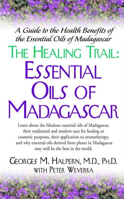 The Healing Trail: Essential Oils of Madagascar -