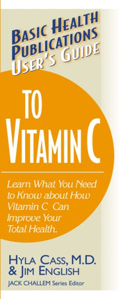 User'S Guide to Vitamin C