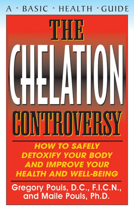 The Chelaton Controversy: How to Safely Detoxify