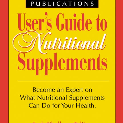 User'S Guide to Nutritional Supplements