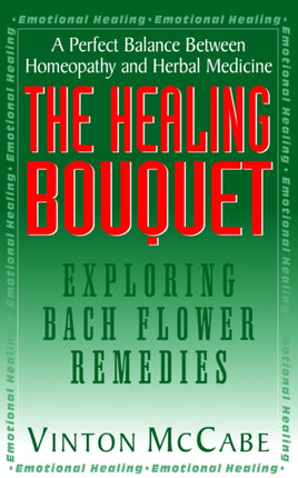 The Healing Bouquet: Exploring Bach Flower Remedies