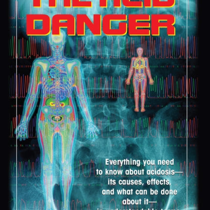 The Acid Danger: Combating Acidosis Correctly