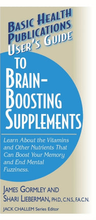 User'S Guide to Brain-Boosting Nutrients