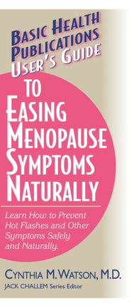 User'S Guide to Easing Menopause Symptoms Naturally