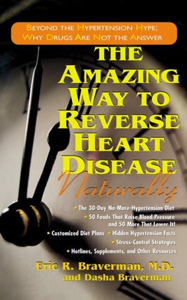 The Amazing Way to Reverse Heart Disease: Beyond