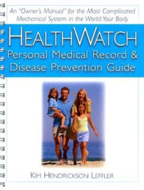 Healthwise: Personal Medical Record & Diseae Prevention Guide