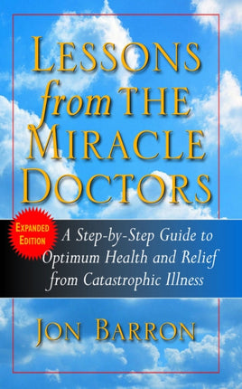 Lessons from the Miracle Doctors: A Step-by-Step