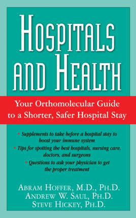 Hospitals and Health: The Orthomolecular Guide to