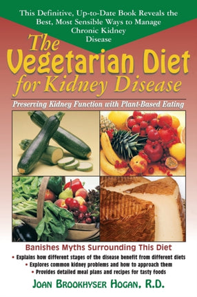 The Vegetarian Diet for Kidney Disease: