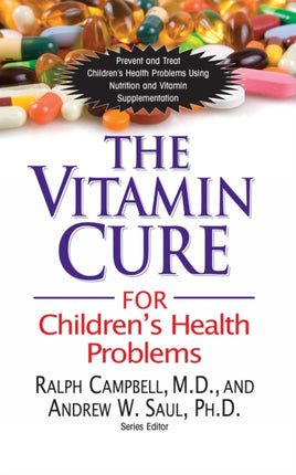Vitamin Cure for Children's Health Problems: