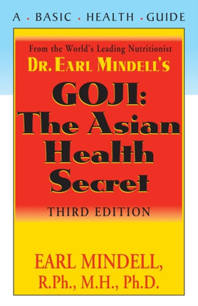 Goji: The Asian Health Secret