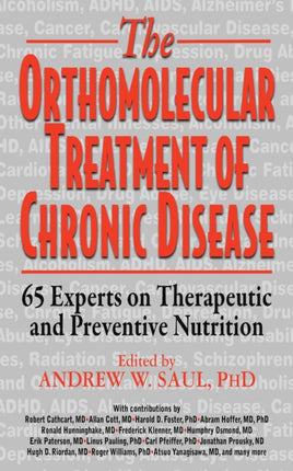 Orthomolecular Treatment of Chronic Disease: 65
