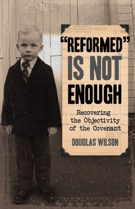 Reformed is Not Enough: Recovering the