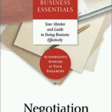 Negotiation: Your Mentor and Guide to Doing Business Effectively