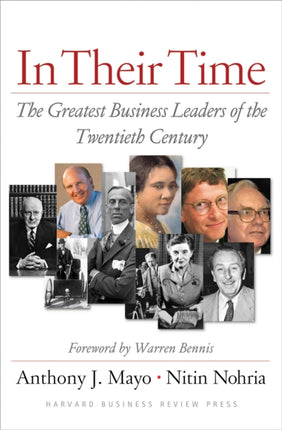 In Their Time: The Greatest Business Leaders Of