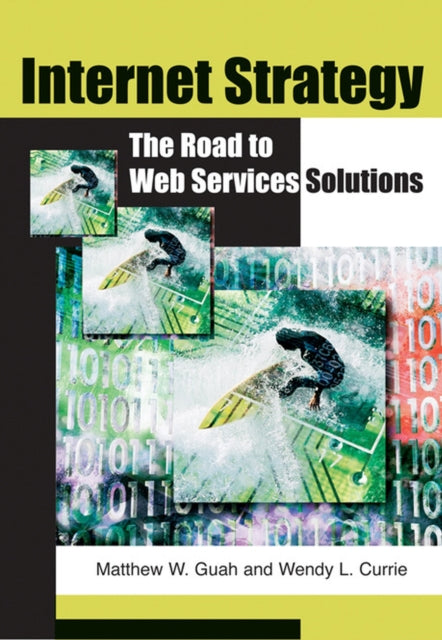 Internet Strategy: The Road to Web Services