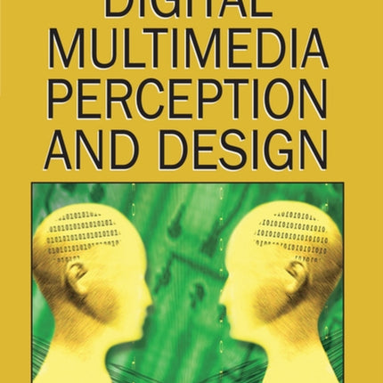 Digital Multimedia Perception and Design