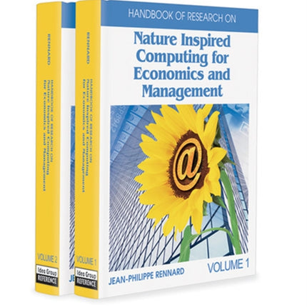 Handbook of Research on Nature Inspired Computing for Economics and Management