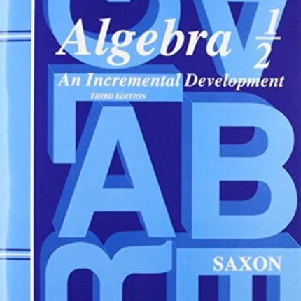 Saxon Algebra 1/2 Answer Key & Tests Third