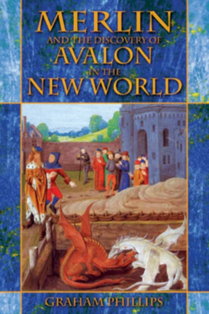 Merlin and the Discovery of Avalon in the New