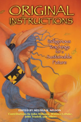 Original Instructions: Indigenous Teachings for a