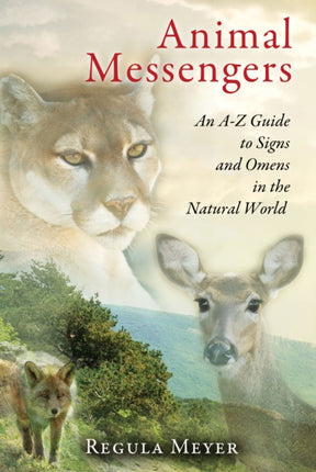 Animal Messengers: An A-Z Guide to Signs and