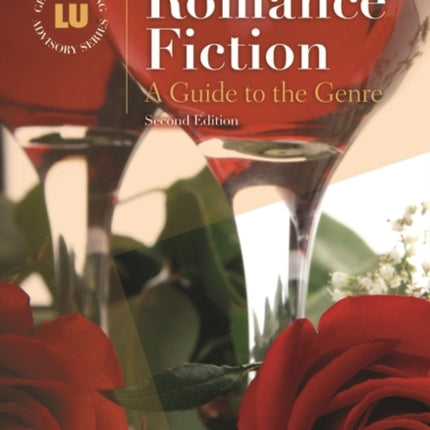 Romance Fiction: A Guide to the Genre