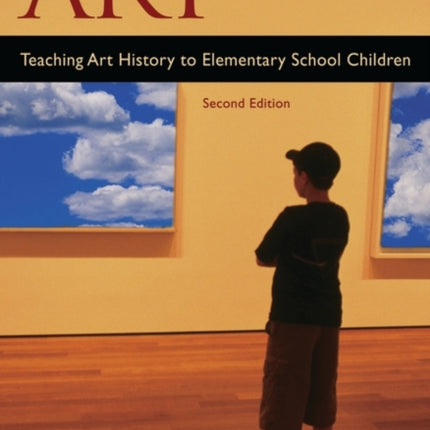 Art in Story: Teaching Art History to Elementary School Children